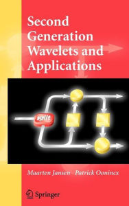 Second Generation Wavelets and Applications Maarten H. Jansen Author