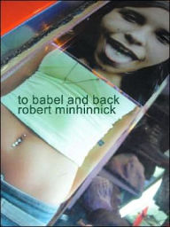 To Babel and Back Robert Minhinnick Author