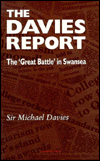 The Davies Report: The Great Battle in Swansea