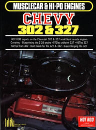 Chevy 302 and 327 Hi-Po R.M. Clarke Author