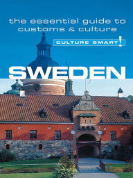 Sweden - Culture Smart!: The Essential Guide to Customs & Culture - Charlotte Dewitt