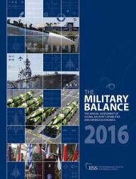 The Military Balance 2016 The International Institute for Strategic Studies (IISS) Author