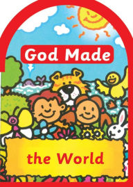 God made the World Una Macleod Author