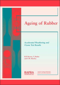 Ageing of Rubber - Accelerated Weathering and Ozone Test Results - Roger P. P. Brown