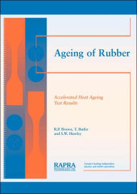 Ageing of Rubber - Accelerated Heat Ageing Test Results - Roger P. P. Brown