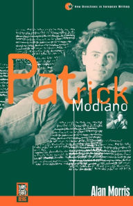 Patrick Modiano Alan Morris Author
