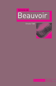 Simone de Beauvoir Ursula Tidd Author