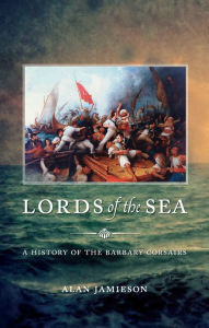 Lords of the Sea Alan G. Jamieson Author