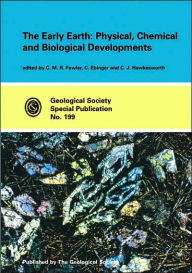 Early Earth: Physical, Chemical and Biological Development Fowler C. M. R. Editor