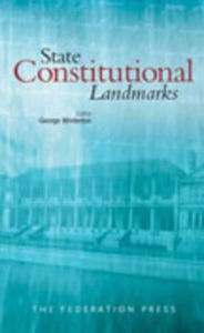 State Constitutional Landmarks - George Winterton