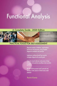 Functional Analysis A Complete Guide - 2020 Edition Gerardus Blokdyk Author