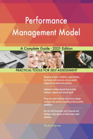 Performance Management Model A Complete Guide - 2021 Edition Gerardus Blokdyk Author
