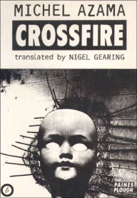 Crossfire Michel Azama Author