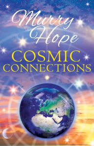 Cosmic Connections Hope Murray Author