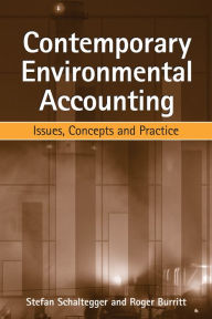 Contemporary Environmental Accounting: Issues, Concepts and Practice Stefan Schaltegger Author