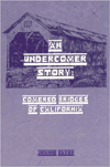 Undercover Story: Covered Bridges of California - Jeanne Baker