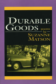 Durable Goods - Suzanne Matson