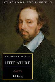 A Student's Guide to Literature - R.V. Young