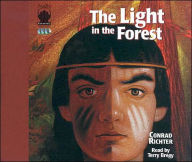 The Light in the Forest - Conrad Richter