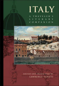 Italy: A Traveler's Literary Companion Lawrence Venuti Author