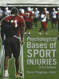 Psychological Bases of Sport Injuries - Pargman