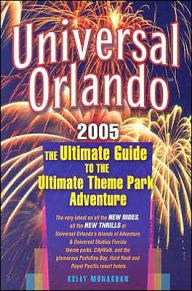 Universal Orlando: The Ultimate Guide to the Ultimate Theme Park Adventure