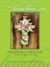 Lorie Line - The Heritage Collection Volume 6: Traditional Hymns of Inspiration - Lorie Line