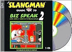 The Slangman Guide to Biz Speak 2: Slang Idioms and Jargon Used in Business English - David Burke