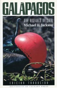 Galapagos: A Natural History Michael Jackson Author