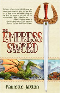 The Empress Sword Paulette Jaxton Author