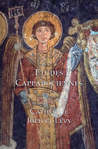 Etudes Cappadociennes (Studies in Byzantine Cappadocia)