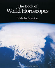 Book of World Horoscopes Nicholas Campion Author