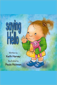 Saying Hello Keith Harvey Author