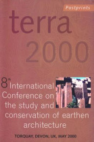Terra 2000: 8th International Conference on the Study and Conservation of Earthen Architecture - John Fidler