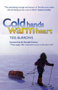 Cold Hands, Warm Heart Tess Burrows Author