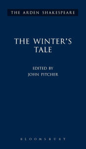 The Winter's Tale (Arden Shakespeare, Third Series) William Shakespeare Author