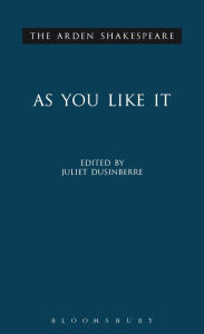 As You Like It (Arden Shakespeare, Third Series) William Shakespeare Author