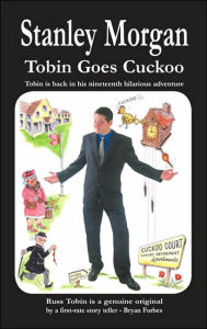 Tobin Goes Cuckoo - Stanley Morgan
