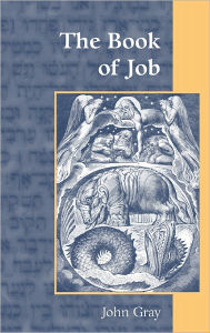 The Book of Job John Gray Author