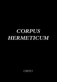 Corpus Hermeticum Hermes Trismegistos Author