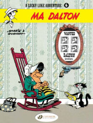 Ma Dalton (Lucky Luke Adventure Series #6) Morris Author