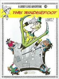 The Tenderfoot (Lucky Luke Adventure Series #13) RenÃ© Goscinny Author