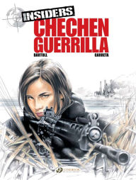Insiders Vol.1: Chechen Guerrilla Jean-Claude Bartoll Author