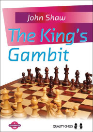 King's Gambit John Shaw Author