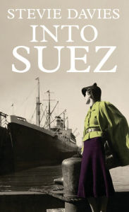 Into Suez Stevie Davies Author