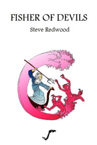 Fisher of Devils Steve Redwood Author