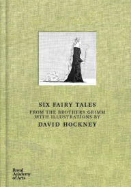 David Hockney: Six Fairy Tales from the Brothers Grimm David Hockney Artist