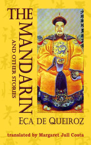 The Mandarin(and other stories) Eca de Queiros Author