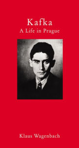 Kafka's Prague Klaus Wagenbach Author