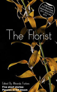 The Florist: A collection of five erotic stories - Eva Hore